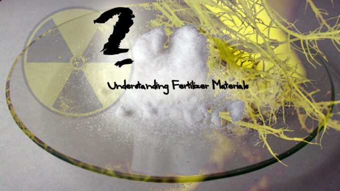undertsanding fertilizer materials