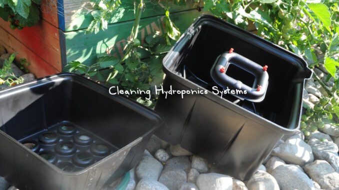 cleaning hydroponics systems