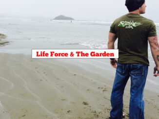life force and the garden