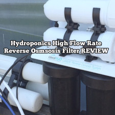 Hydroponics High Flow Reverse Osmosis Filters Review